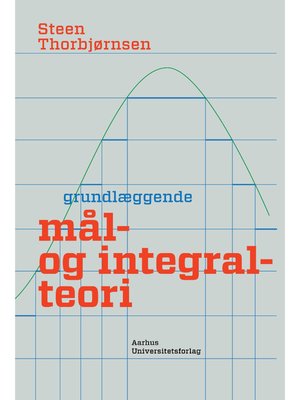 cover image of Grundlæggende mål- og integralteori